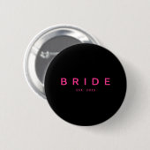 Bride Est. 2025 Rosa Brautparty Wedding Bachelo Button (Vorne & Hinten)