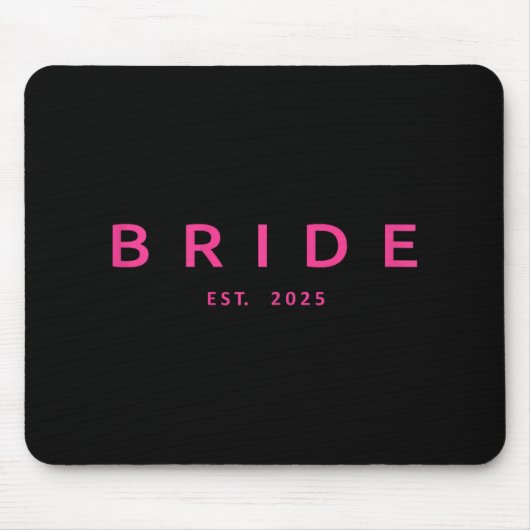 Bride Est. 2025 Rosa Brautparty Wedding Bachelo Mousepad (Vorne)