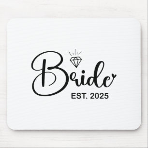 Bride Est. 2025 Verheiratete Hochzeit Brautparty B Mousepad