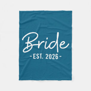 Bride est 2026 zukünftige Ehefrau zukünftige Braut Fleecedecke
