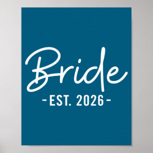 Bride est 2026 zukünftige Ehefrau zukünftige Braut Poster