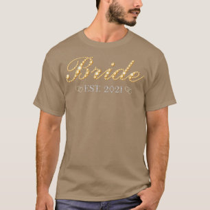 Bride Est T-Shirt