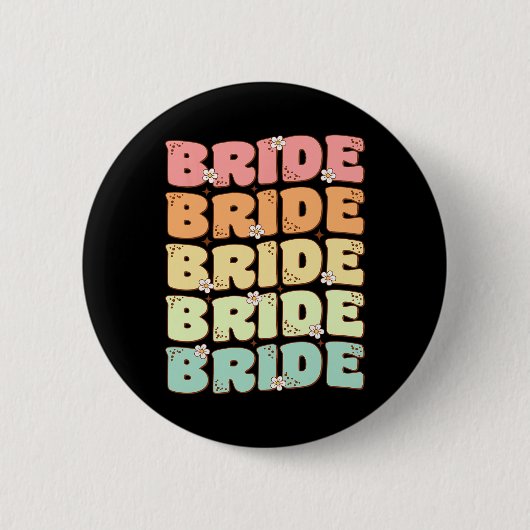 Bride Future Frau Brautparty Wedding Bachelorette Button (Vorderseite)