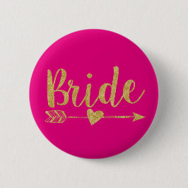 Bride | Golden & Hot Pink, Glitzer druckend Button
