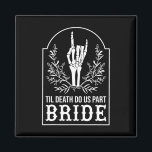 Bride Groom Skeleton Hand Paare Matching Wedding Magnet<br><div class="desc">Bride Groom Skeleton Hand Paare Matching Halloween</div>