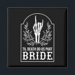 Bride Groom Skeleton Hand Paare Matching Wedding Magnet<br><div class="desc">Bride Groom Skeleton Hand Paare Matching Halloween</div>