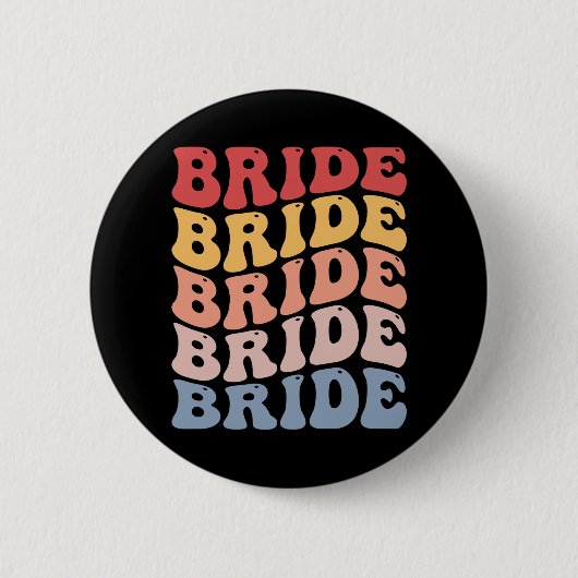 Bride Groovy Bridal Junggeselinnen-Abschied Button (Vorderseite)