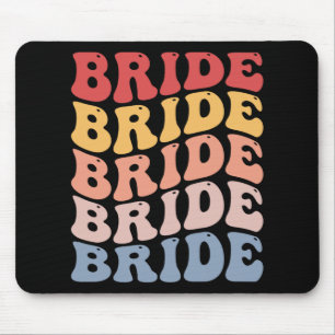 Bride Groovy Bridal Junggeselinnen-Abschied Mousepad