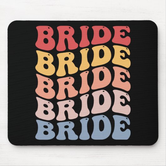 Bride Groovy Bridal Junggeselinnen-Abschied Mousepad (Vorne)