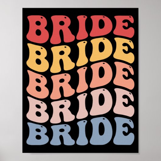 Bride Groovy Bridal Junggeselinnen-Abschied Poster (Vorne)