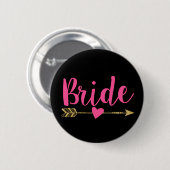 Bride | Heiß rosa und schwarz Button (Vorne & Hinten)