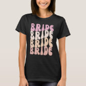 Bride I Do Crew Retro Bachelorette Party Bride Bri T-Shirt (Vorderseite)