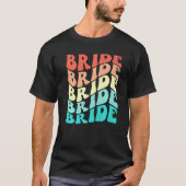 Bride I Do Crew Retro Bachelorette Party Bridesmai T-Shirt (Vorderseite)