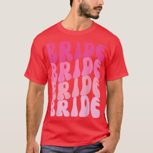 Bride I Do Crew Retro Junggeselinnen-Abschied Brid T-Shirt