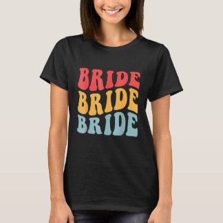 Bride I Do Crew Retro Junggeselinnen-Abschied Brid T-Shirt