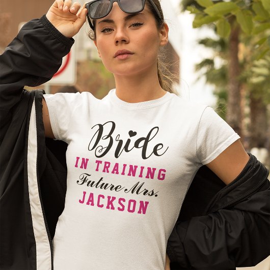Bride in Training Pink Future Frau Wedding T-Shirt