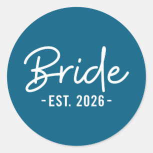 Bride ist 2026 zukünftige Ehefrau Braut Runder Aufkleber