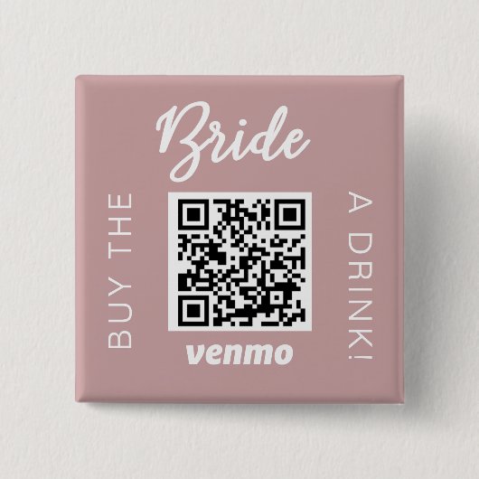 Bride kaufen ein Getränk mit QR Code Venmo Girly Button (Vorderseite)