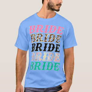 Bride Leopard Rodeo Cowgirls Junggeselinnen-Abschi T-Shirt