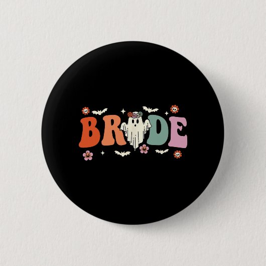 Bride Let's Go Ghouls Ghost Halloween Spooky Bache Button (Vorderseite)