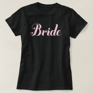 Bride Light Pink Script Black Wedding T-Shirt