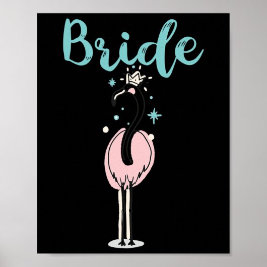 Bride - Niedlich Flamingo Bachelorette Brautparty  Poster (Vorne)