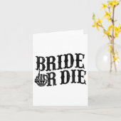 Bride oder Die Junggeselinnen-Abschied Halloween B Karte (Gelbe Blume)