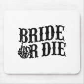 Bride oder Die Junggeselinnen-Abschied Halloween B Mousepad (Vorne)