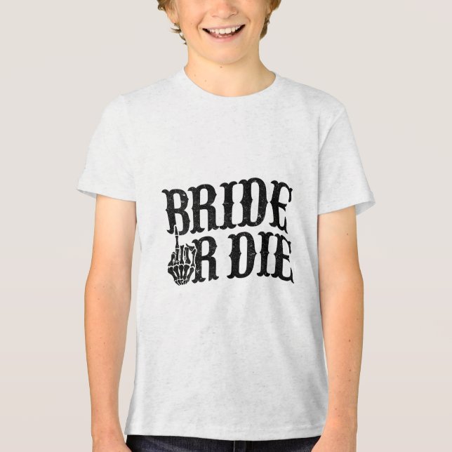 Bride oder Die Junggeselinnen-Abschied Halloween B Tri-Blend Shirt (Vorderseite)