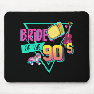Bride of the 90s Retro 90s Bride Bachelorette Teil Mousepad