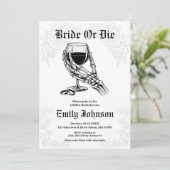 Bride or Die Gothic Skeleton Bachelorette Party Einladung (Stehend Vorderseite)