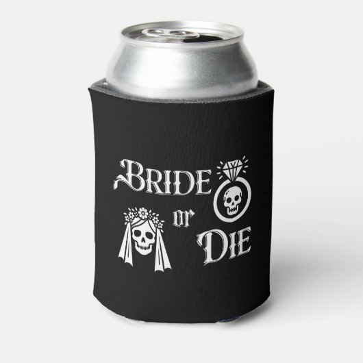 bride or die skull skeleton bachelorette party dosenkühler (Kanne Rückseite)