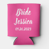 Bride Pink Elegant Script Geschenke Stilvolle Hoch Dosenkühler (Vorderseite)