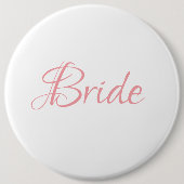 Bride Pink Script Hochzeit Elegant Einfaches Chic Button (Vorderseite)