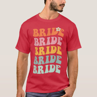 Bride Repeat Retro, Bride Bride Bride, Funny Bride T-Shirt