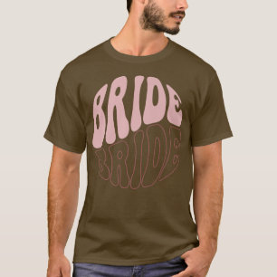 Bride Retro Junggeselinnen-Abschied Funny Wedding T-Shirt