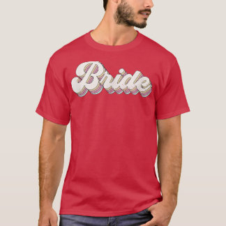 Bride Retro Niedlich Bridesmaid Junggeselinnen-Abs T-Shirt