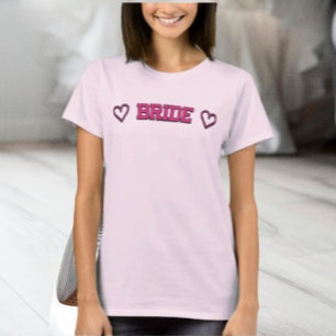 ♡ BRIDE ♡ - Rosa Schriftart Wedding & Bachelorette T-Shirt