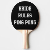 Bride Rules Bridal Shower Wedding Ping Pong Paddle Tischtennis Schläger (Vorderseite)