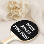 Bride Rules Bridal Shower Wedding Ping Pong Paddle Tischtennis Schläger<br><div class="desc">The Bride rules Ping Pong - and so she should - she's the best player and very good. Suitable for all brides (and grooms too - just change the text) Perfect for playing Wedding Table Tennis</div>