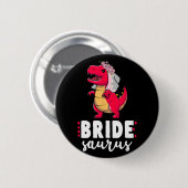 Bride Saurus Dinosaur Verlobung Hochzeitspaare M Button (Vorne & Hinten)