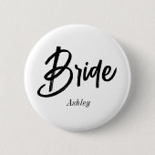 Bride Schwarz-weiß Script Wedding Button (Vorderseite)