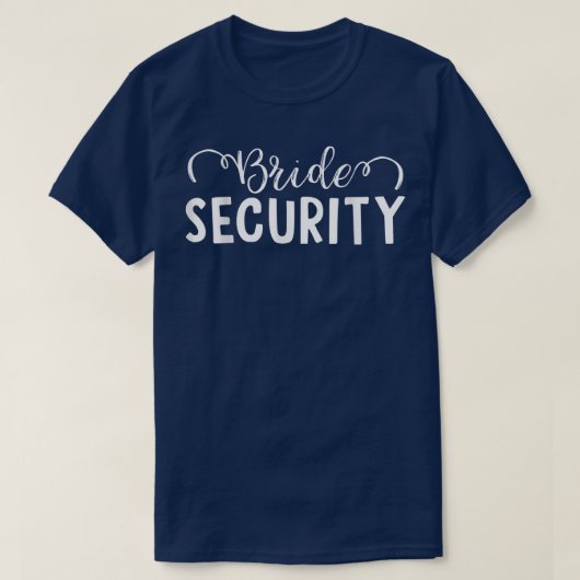Bride Security 99 T-Shirt (Design vorne)