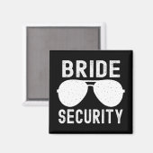 Bride Security Funny Wedding Junggeselinnen-Abschi Magnet (Vorderseite/Rückseite)