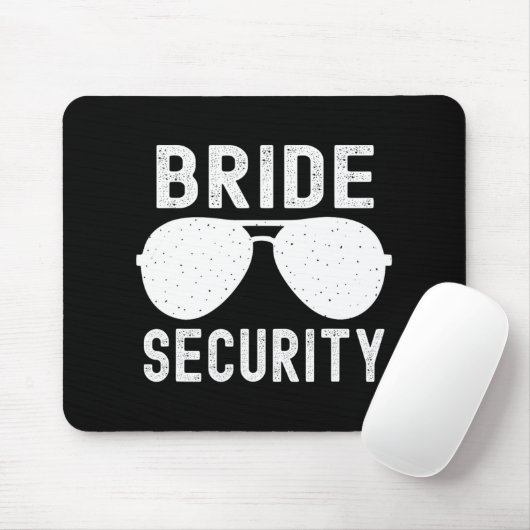 Bride Security Funny Wedding Junggeselinnen-Abschi Mousepad (Mit Mouse)