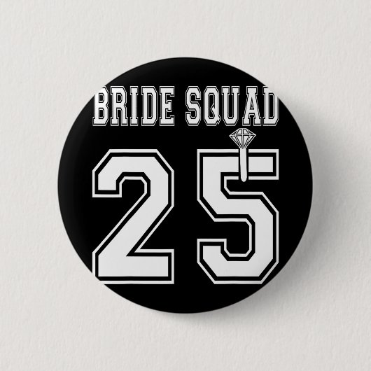 Bride Squad 2025 Brautparty Bachelorette Team Gr Button (Vorderseite)