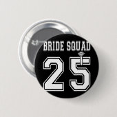 Bride Squad 2025 Brautparty Bachelorette Team Gr Button (Vorne & Hinten)