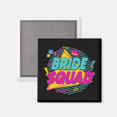 Bride Squad 90er Bach Crew Wüste Bachelorette Matc Magnet (Vorderseite/Rückseite)