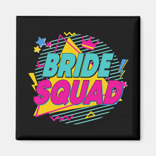 Bride Squad 90er Bach Crew Wüste Bachelorette Matc Magnet