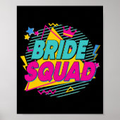 Bride Squad 90er Bach Crew Wüste Bachelorette Matc Poster (Vorne)
